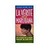 La verite sur la marijuana