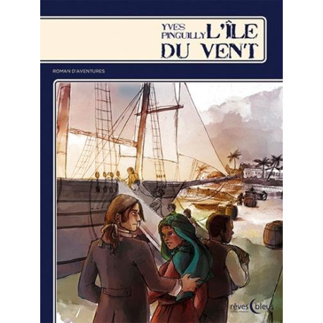 Ile du vent (l') Ile du vent (l')