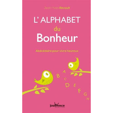 L'alphabet du bonheur L'alphabet du bonheur