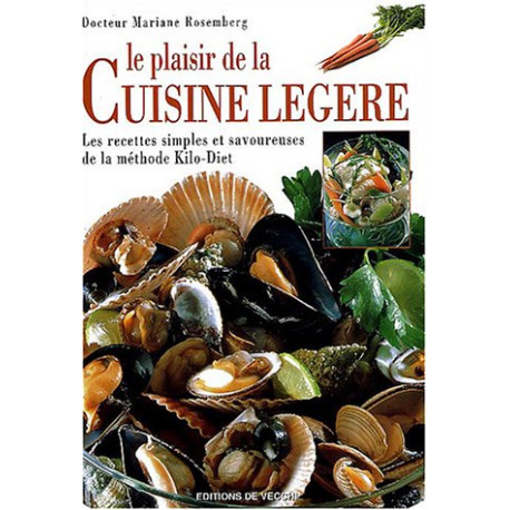 Le plaisir de la cuisine légère Le plaisir de la cuisine légère