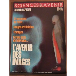 Sciences Avenir Numéro Spécial L'avenir des imagesTV et cinéma en...