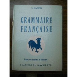 a hamon Grammaire française classes de quatrième et suivantes...