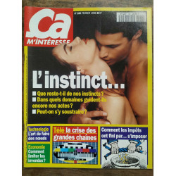 ça m'interesse n180 Février 1996 L'instinct