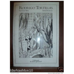 Rodrigo Tortillas (Nathalie Weil - Anne Bozellec) / Gallimard