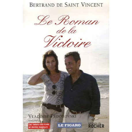 Le Roman de la Victoire Le Roman de la Victoire