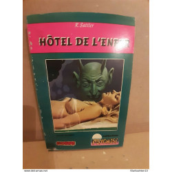 Psychose n°9/ hôtel de l'enfer