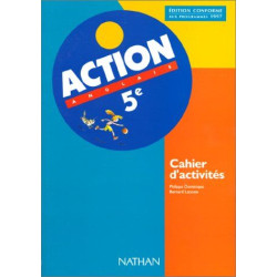 Action Anglais 5e. Cahier activités: Cahier d'activités programme 1997