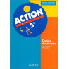Action Anglais 5e. Cahier activités: Cahier d'activités programme 1997