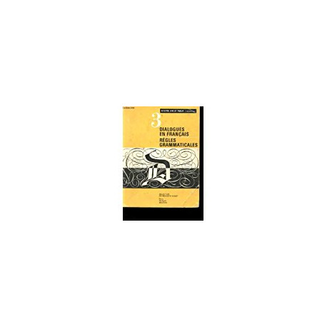 Dialogue en francais - Règles grammaticales Dialogue en francais - Règles grammaticales