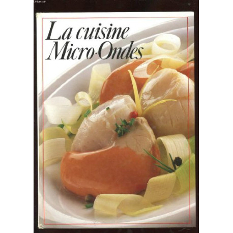 La cuisine micro-ondes La cuisine micro-ondes