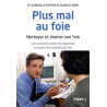 Plus mal au foie. Nettoyer et drainer son foie