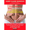 Plus jamais mal au ventre avec l'homéopathie : Les clés pour faire...