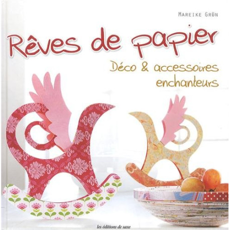 Rêves de papier : Déco et accessoires enchanteurs Rêves de papier : Déco et accessoires enchanteurs