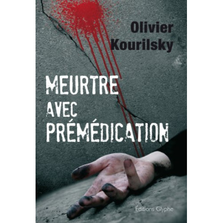 Meurtre avec prémédication Meurtre avec prémédication
