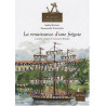 A la découverte d'une frégate royale - volume 3 La renaissance...