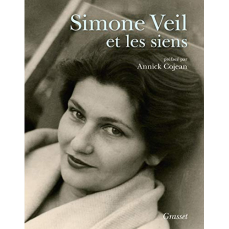 Simone Veil et les siens: Album- préface d'Annick Cojean Simone Veil et les siens: Album- préface d'Annick Cojean