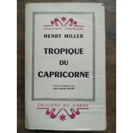 Henry Miller Tropique du capricorne