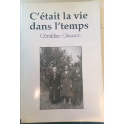C'ETAIT LA VIE DANS L'TEMPS