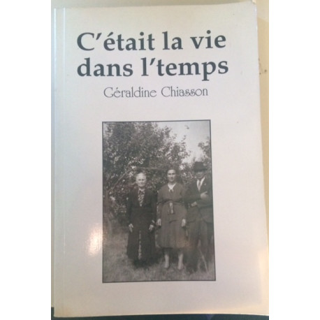 C'ETAIT LA VIE DANS L'TEMPS C'ETAIT LA VIE DANS L'TEMPS