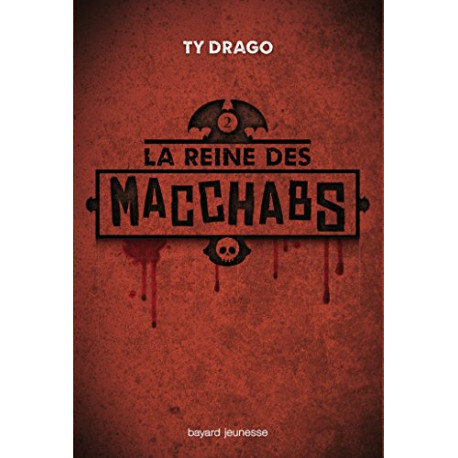 Macchabs tome 02: LA REINE DES MACCHABS Macchabs tome 02: LA REINE DES MACCHABS