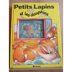 Michel Rainaud Joëlle barnabé Petits Lapins et les dauphins