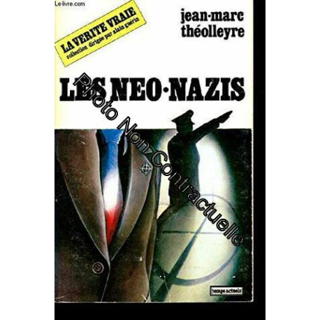 Les néo-nazis Les néo-nazis