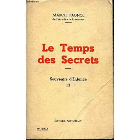 Le temps des secret tome 3 Le temps des secret tome 3