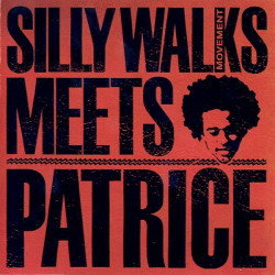 Silly Walks Movement Meets Patrice