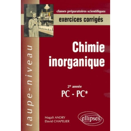 Chimie inorganique exercices corrigés : 20e année PC-PC* Chimie inorganique exercices corrigés : 20e année PC-PC*