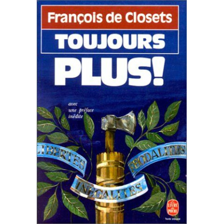 Toujours Plus Toujours Plus