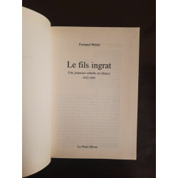 Le Fils Ingrat Une Jeunesse Rebelle en Alsace 1935 1945 2006