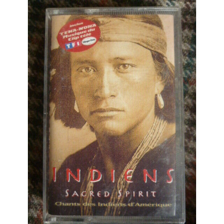 Indiens Sacred Spirit - Chants des Indiens d'Amerique Cassette... Indiens Sacred Spirit - Chants des Indiens d'Amerique Cassette...