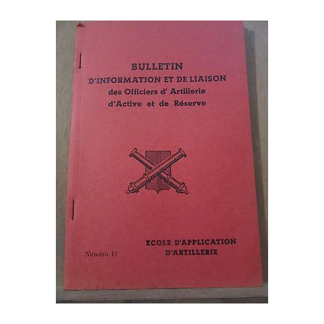 Bulletin d'Information et de Liaison des Officiers d'Artillerie... Bulletin d'Information et de Liaison des Officiers d'Artillerie...