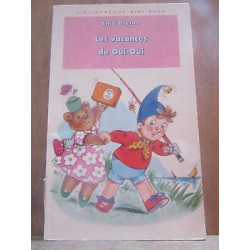 Les vacances de oui oui Bibliothèque rose