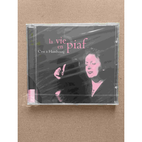 La vie en Piaf N°5 - C'est à Hambourg/ CD NEUF SOUS BLISTER
