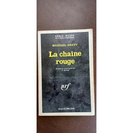 Michael Brett La chaine rouge gallimard Michael Brett La chaine rouge gallimard