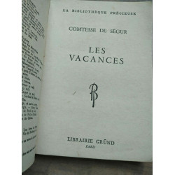 Comtesse de Ségur Les Vacances Librairie gründ