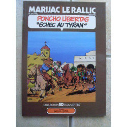 bd Marijac Le Rallic PONCHO LIBERTAS Echec au Tyran Glénat