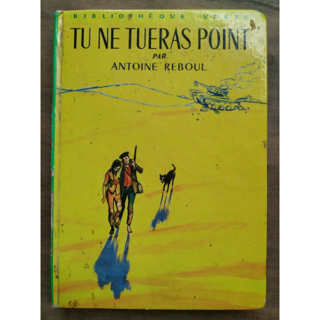 Tu ne tueras point Bibliothèque verte