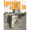 Lorraine années 50