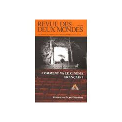 REVUE DES DEUX MONDES MAI 2006 - COMMENT VA LE CINEMA