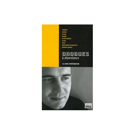 Drogues et dependances Drogues et dependances