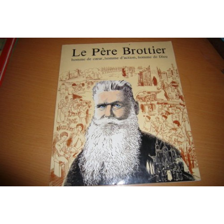 Le père Brottier homme de coeur homme d'action home de Dieu Le père Brottier homme de coeur homme d'action home de Dieu