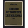 L'heure où tombent les masques ENVOI AUTOGRAPHE