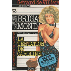 La tentation de caroline brigade mondaine n°73