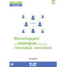 Développer sa marque avec les réseaux sociaux