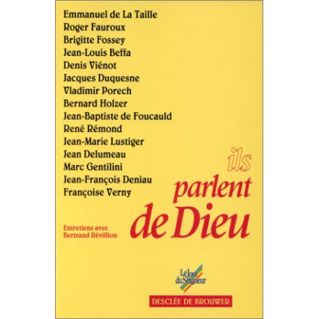 Ils parlent de Dieu Ils parlent de Dieu