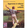 Apprenez A Relaxer Vos Enfants. A L'école À La Maison