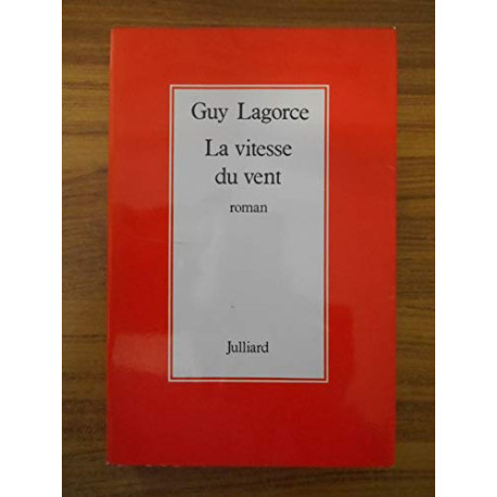 La vitesse du vent / roman La vitesse du vent / roman