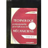TECHNOLOGIE PROFESSIONNELLE GENERALE POUR LES MECANICIENS TOME II